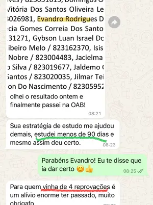 Mensagem de aluno(a): Vinha de 4 reprovações, me conheceu, estudou 82 dias comigo e passou!
